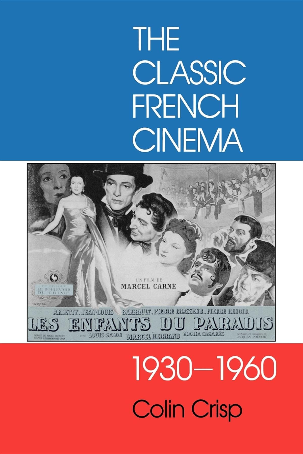 The Classic French Cinema, 19301960,Used