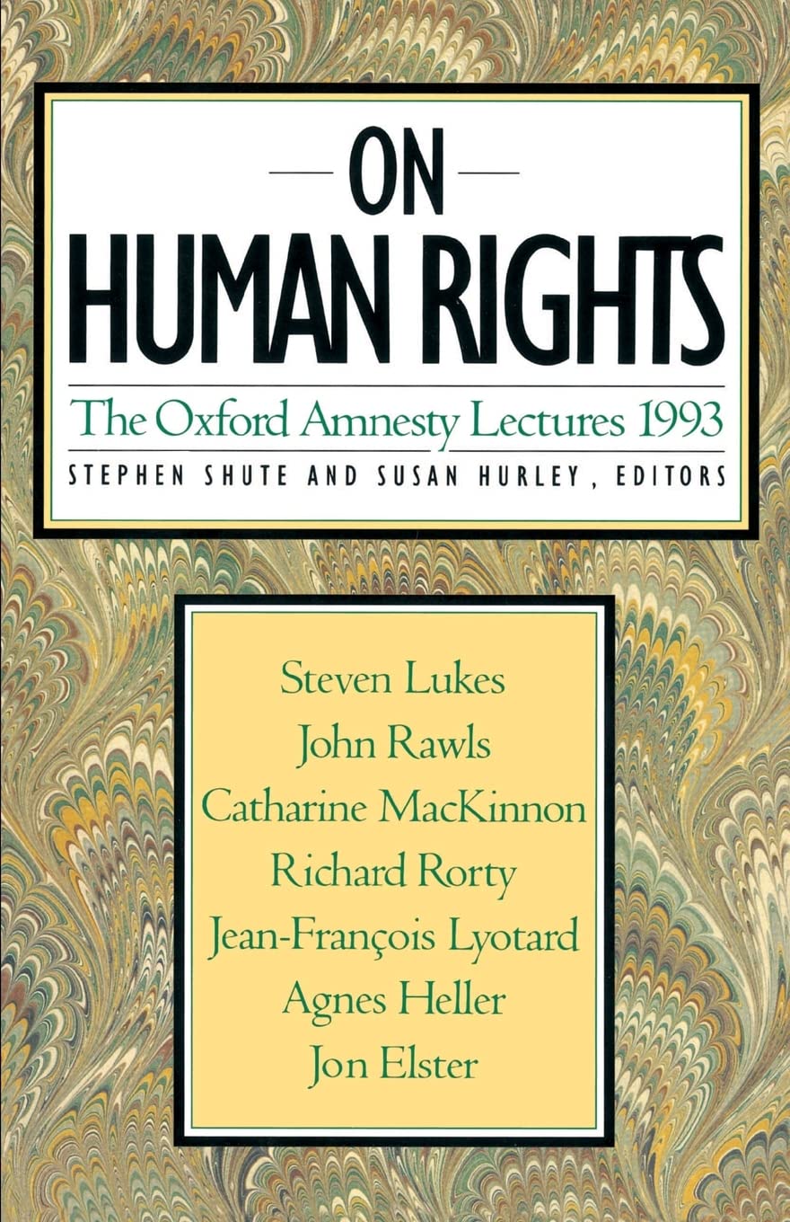 On Human Rights (Oxford Amnesty Lectures),New