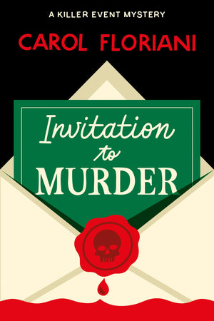 Invitation To Murder (A Killer Event Mystery)