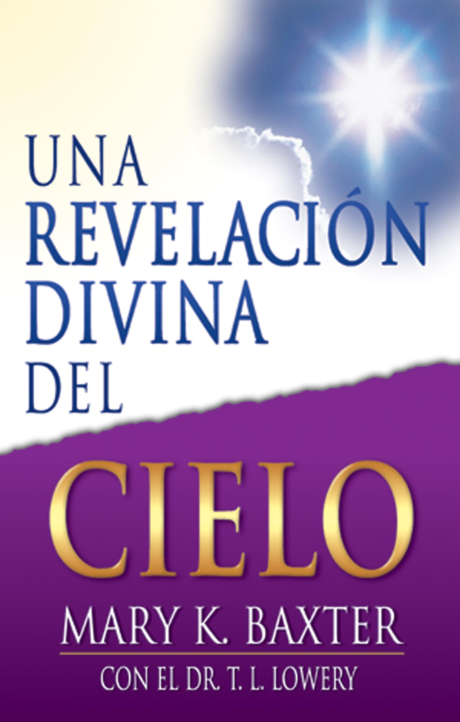 Una Revelacion Divina Del Cielo (Spanish Edition),Used