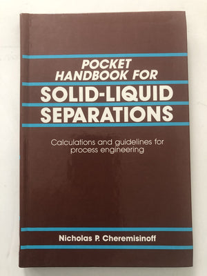 Pocket Handbook for SolidLiquid Separations