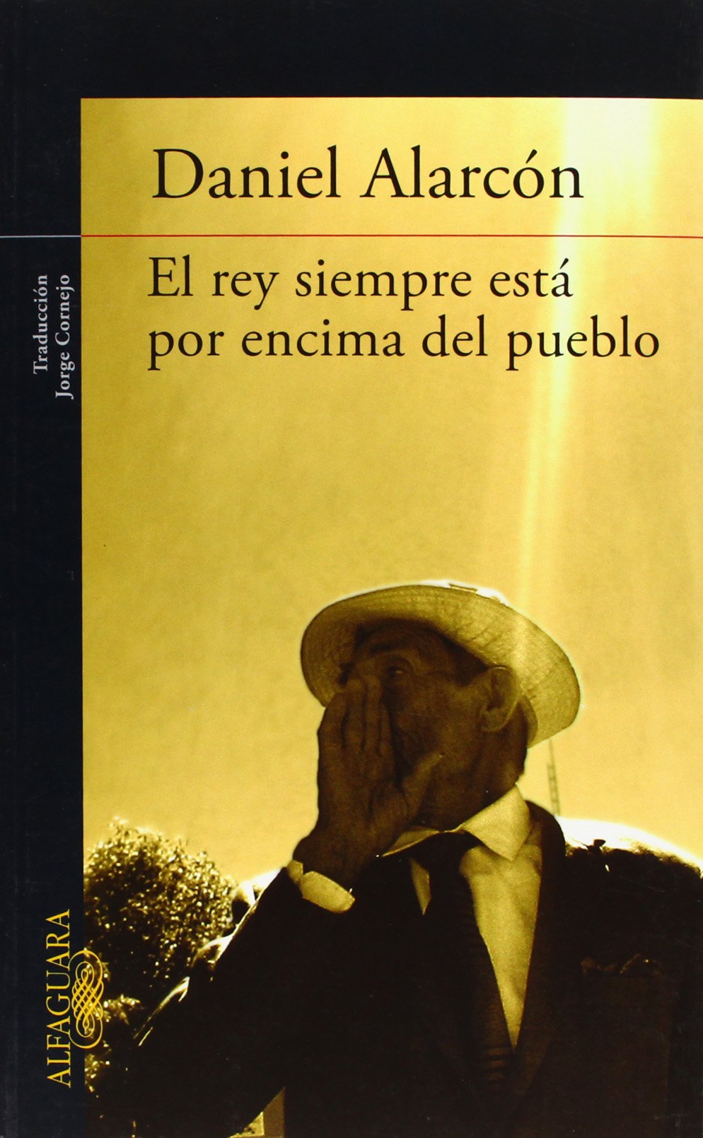 El rey est siempre por encima del pueblo (Spanish Edition),Used