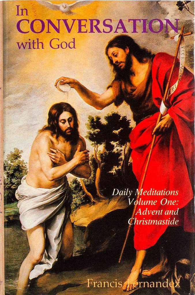 In Conversation with God: Meditations for Each Day of the Year, Vol. 1: Advent, Christmas, Epiphany,Used