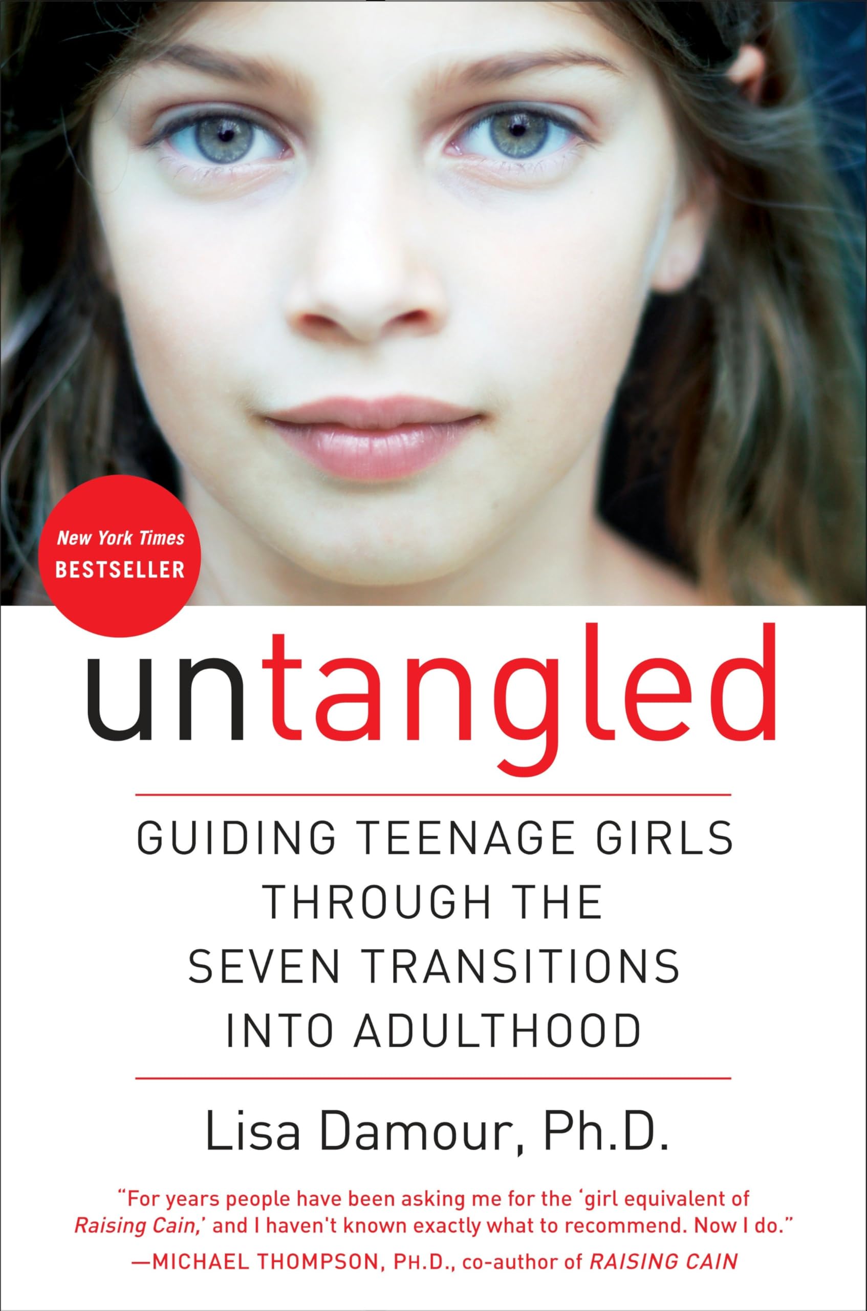 Untangled: Guiding Teenage Girls Through the Seven Transitions into Adulthood,New