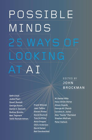 Possible Minds: TwentyFive Ways of Looking at AI,Used