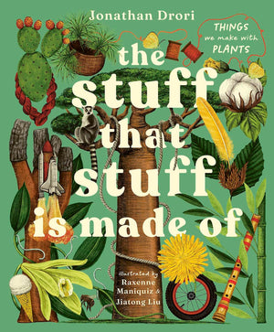 Stuff That Stuff Is Made Of