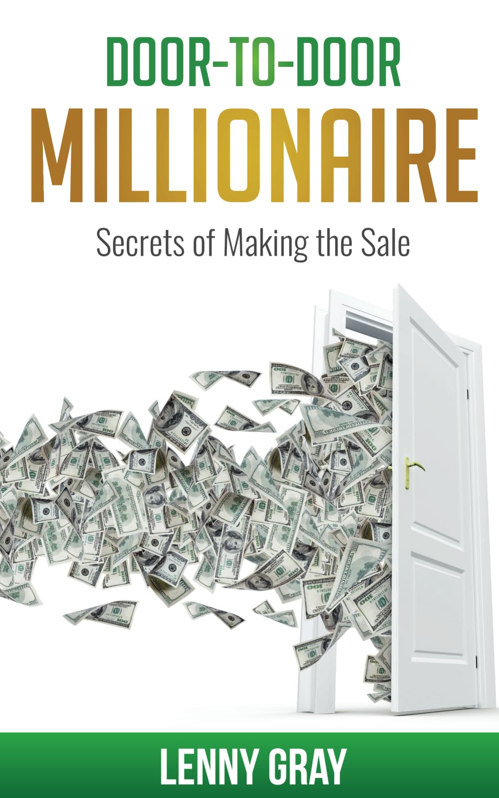 DoortoDoor Millionaire: Secrets of Making the Sale (DoortoDoor Millionaire Series),New
