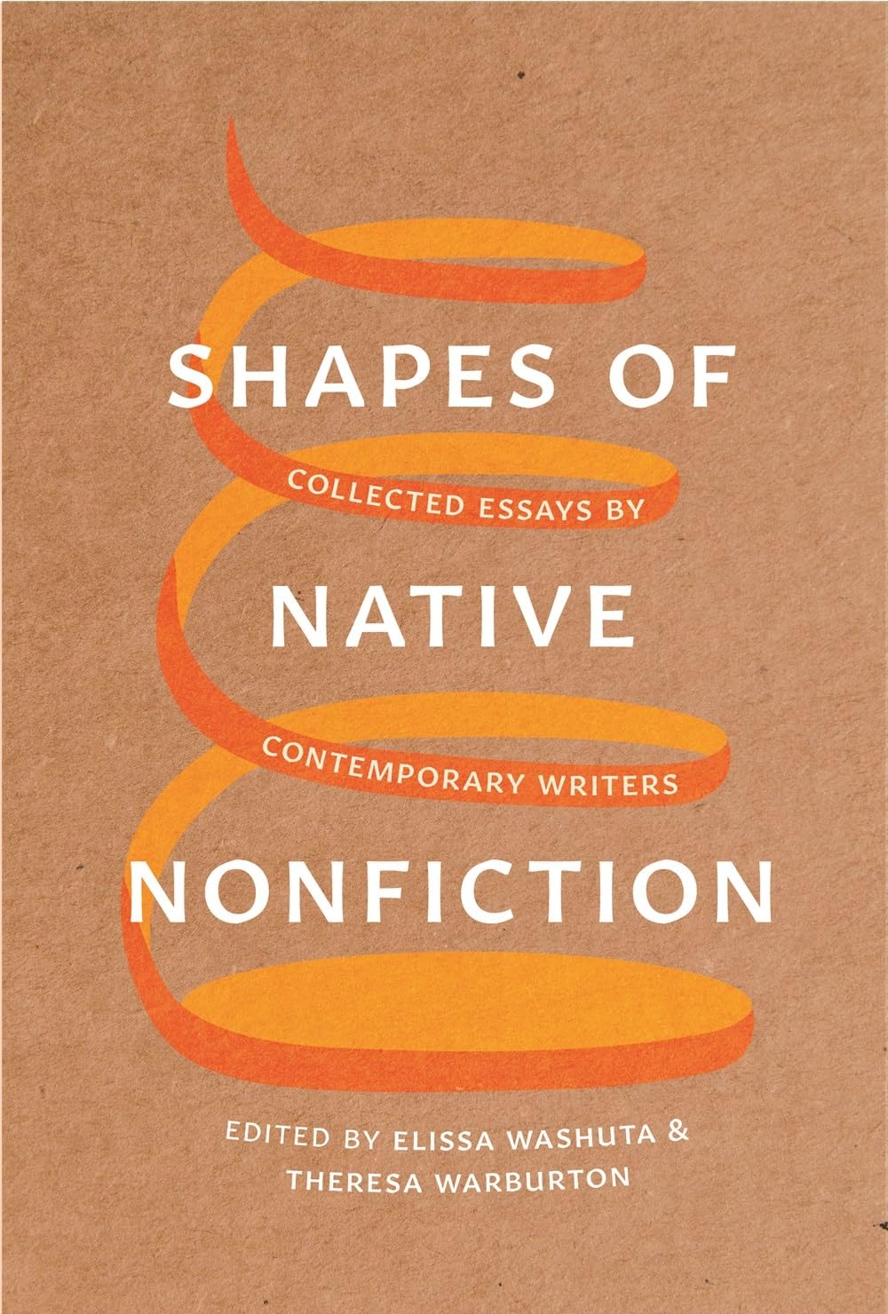 Shapes of Native Nonfiction: Collected Essays by Contemporary Writers,Used
