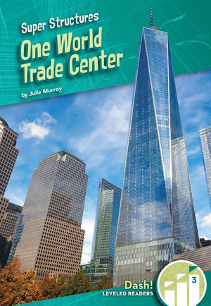 One World Trade Center (Super Structures: Dash! Leveled Readers, Level 3),Used