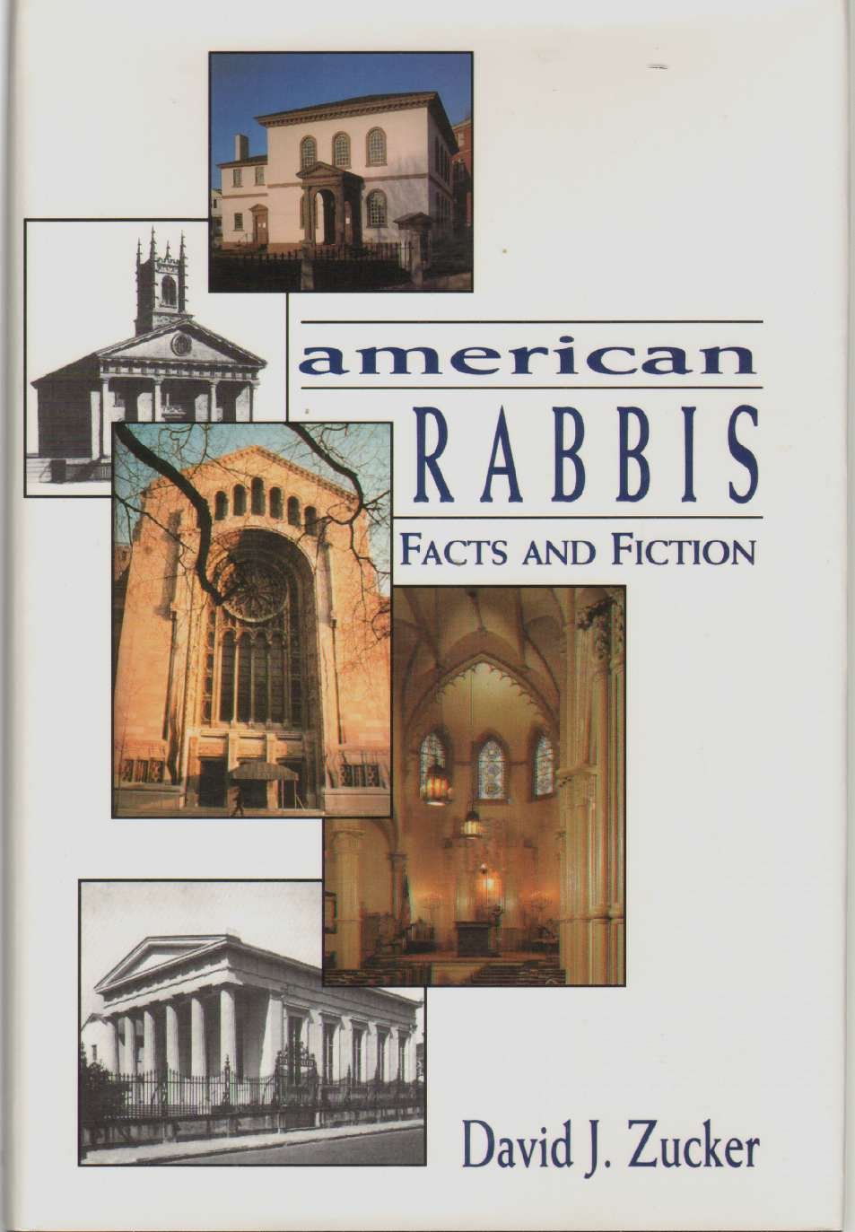American Rabbis: Facts and Fiction,Used