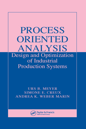Process Oriented Analysis: Design and Optimization of Industrial Production Systems,Used