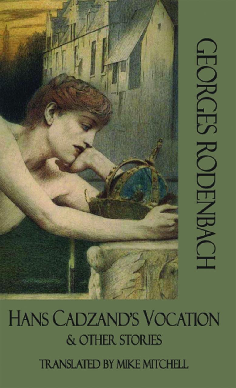 Hans Cadzand's Vocation and Other Stories (Dedalus European Classics),Used