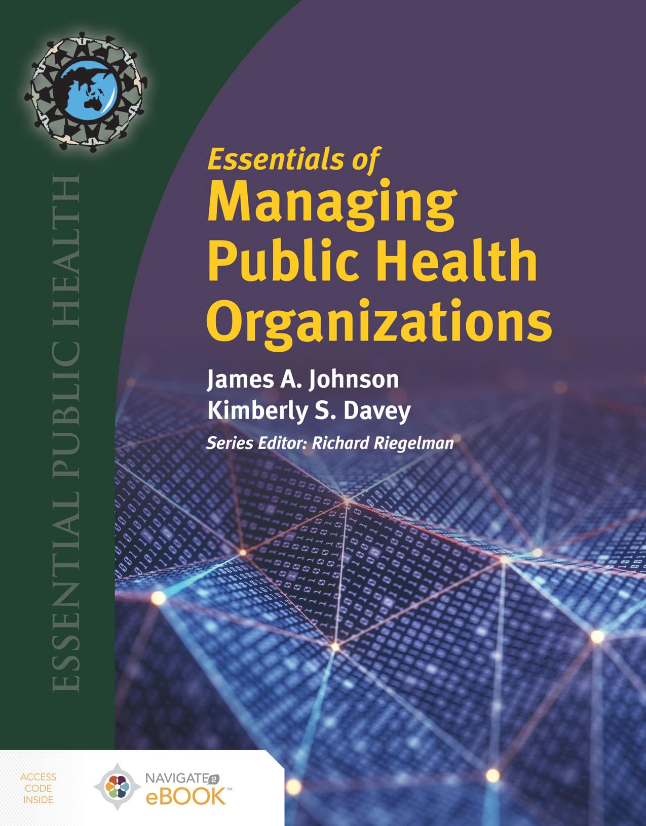 Essentials of Managing Public Health Organizations (Essential Public Health),Used