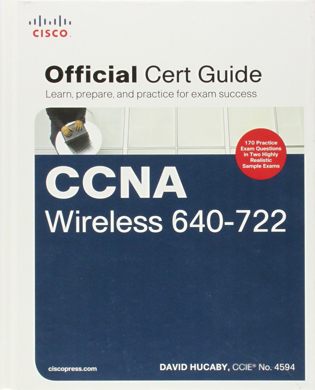 CCNA Wireless 640722 Official Cert Guide