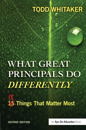 What Great Principals Do Differently: Eighteen Things That Matter Most,Used