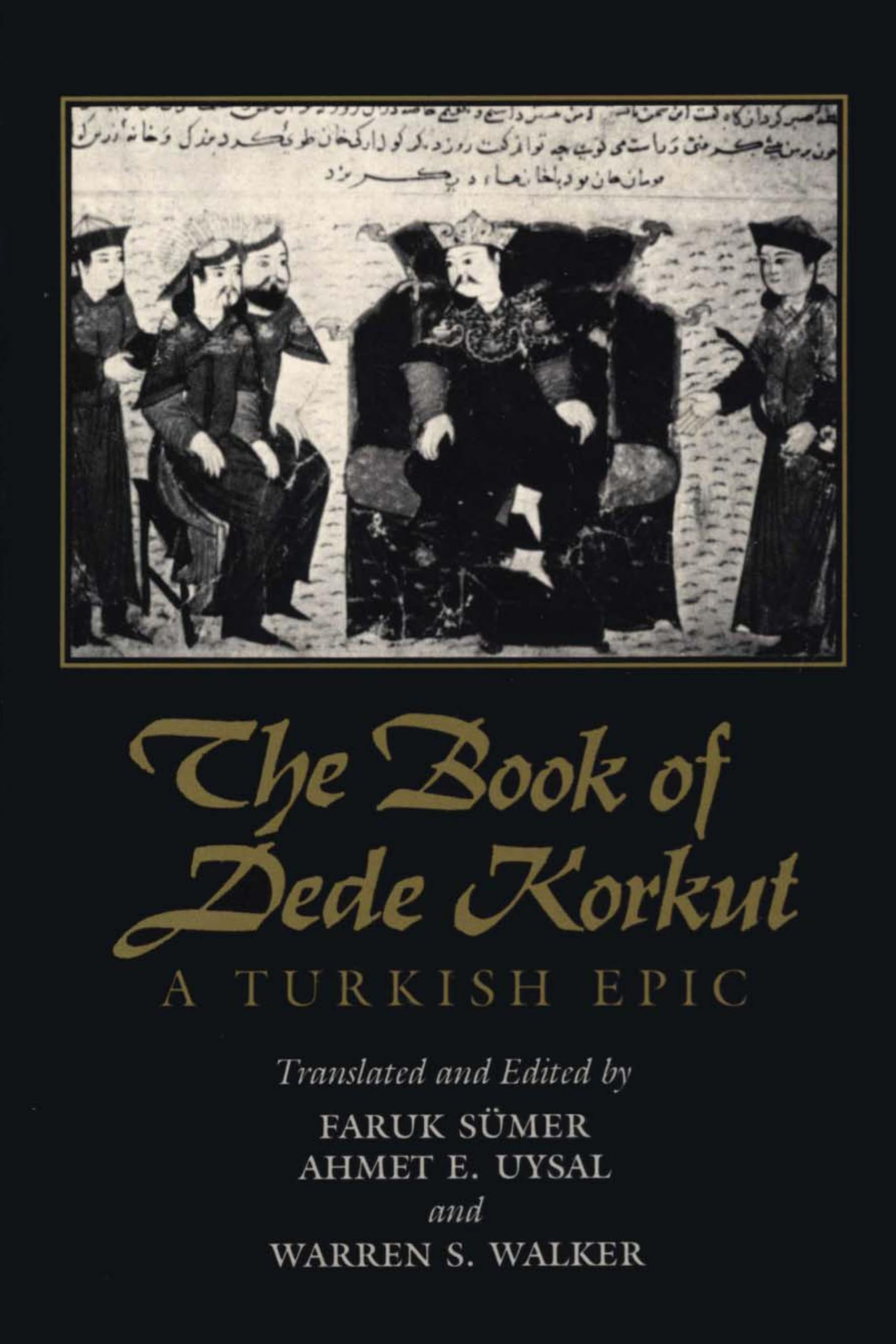 The Book of Dede Korkut: A Turkish Epic,New