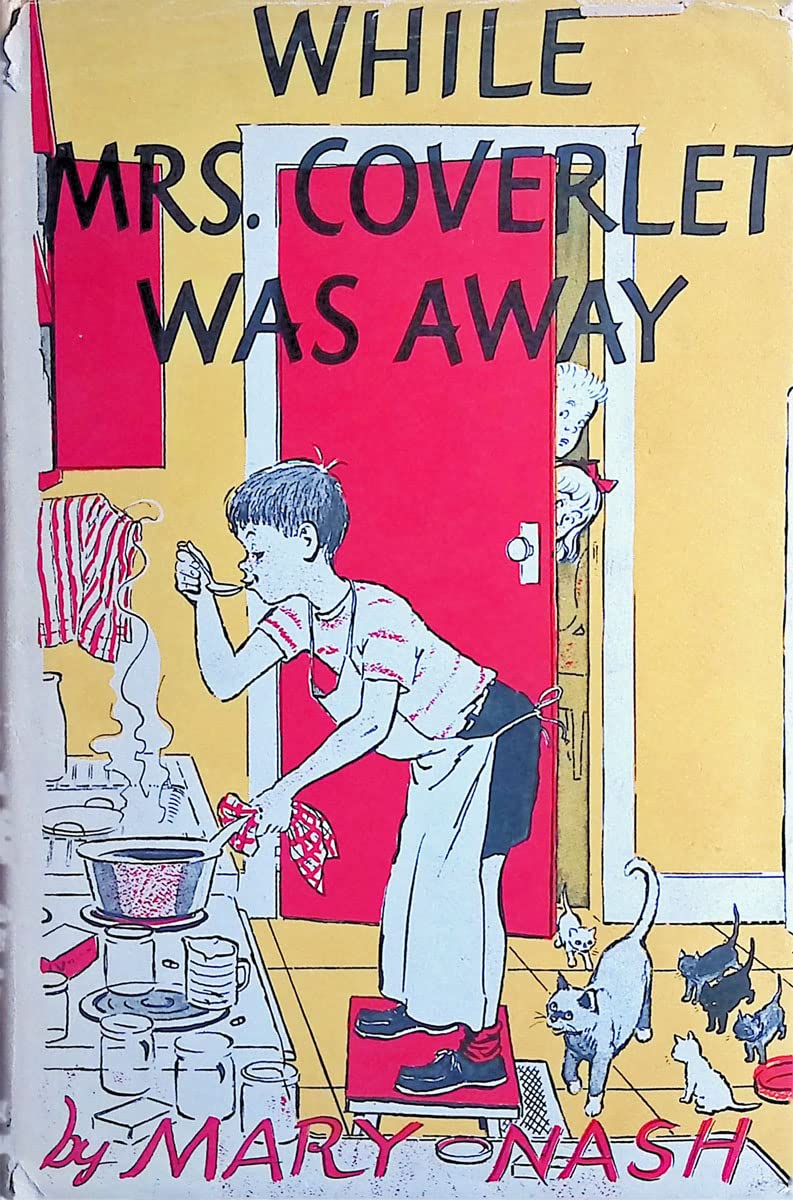 While Mrs. Coverlet Was Away,Used