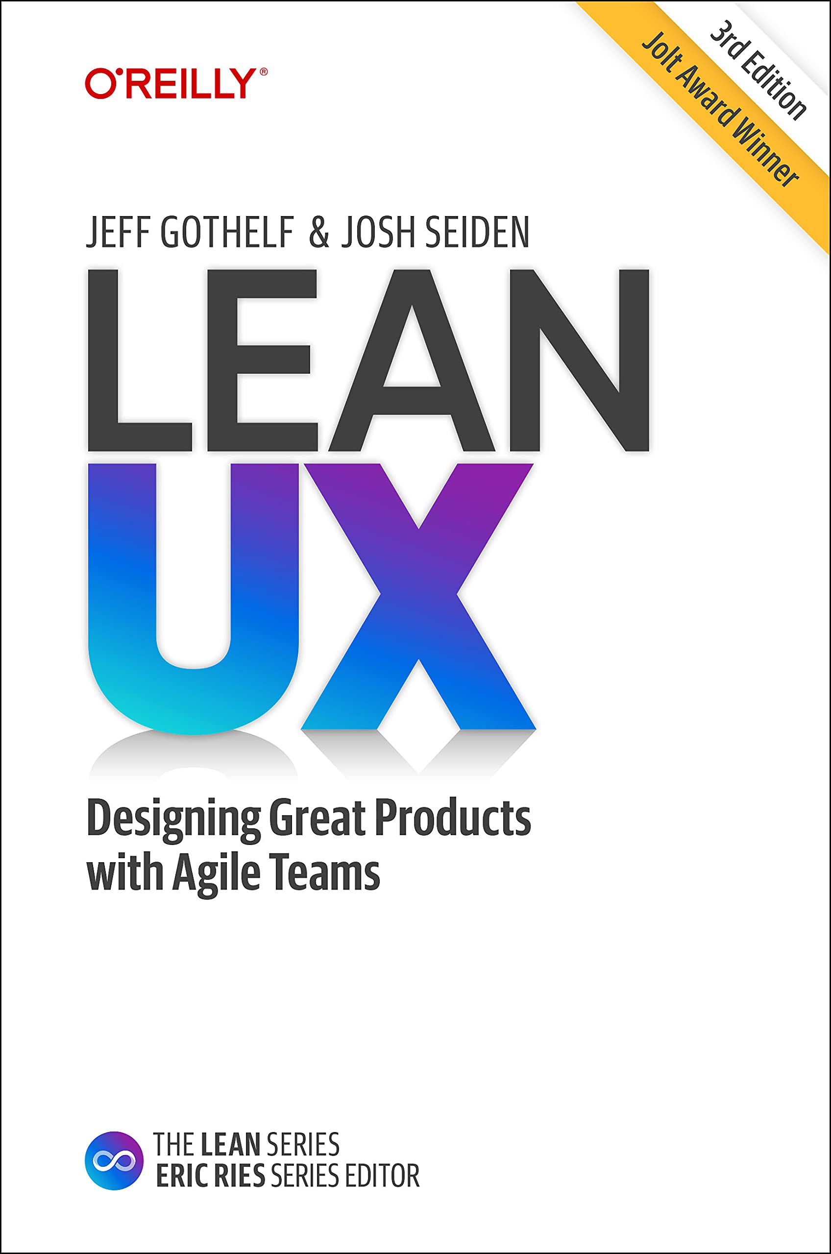 Lean UX: Designing Great Products with Agile Teams,Used