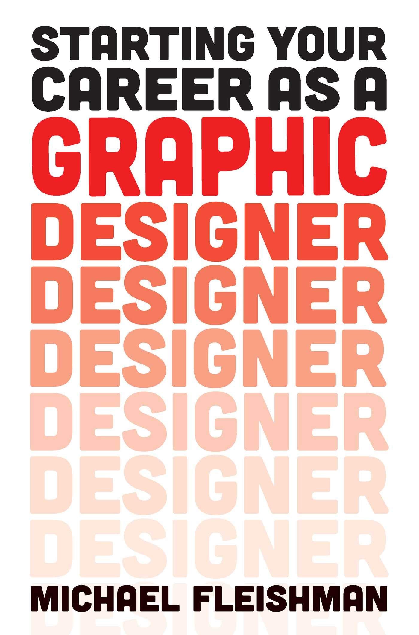 Starting Your Career as a Graphic Designer,Used
