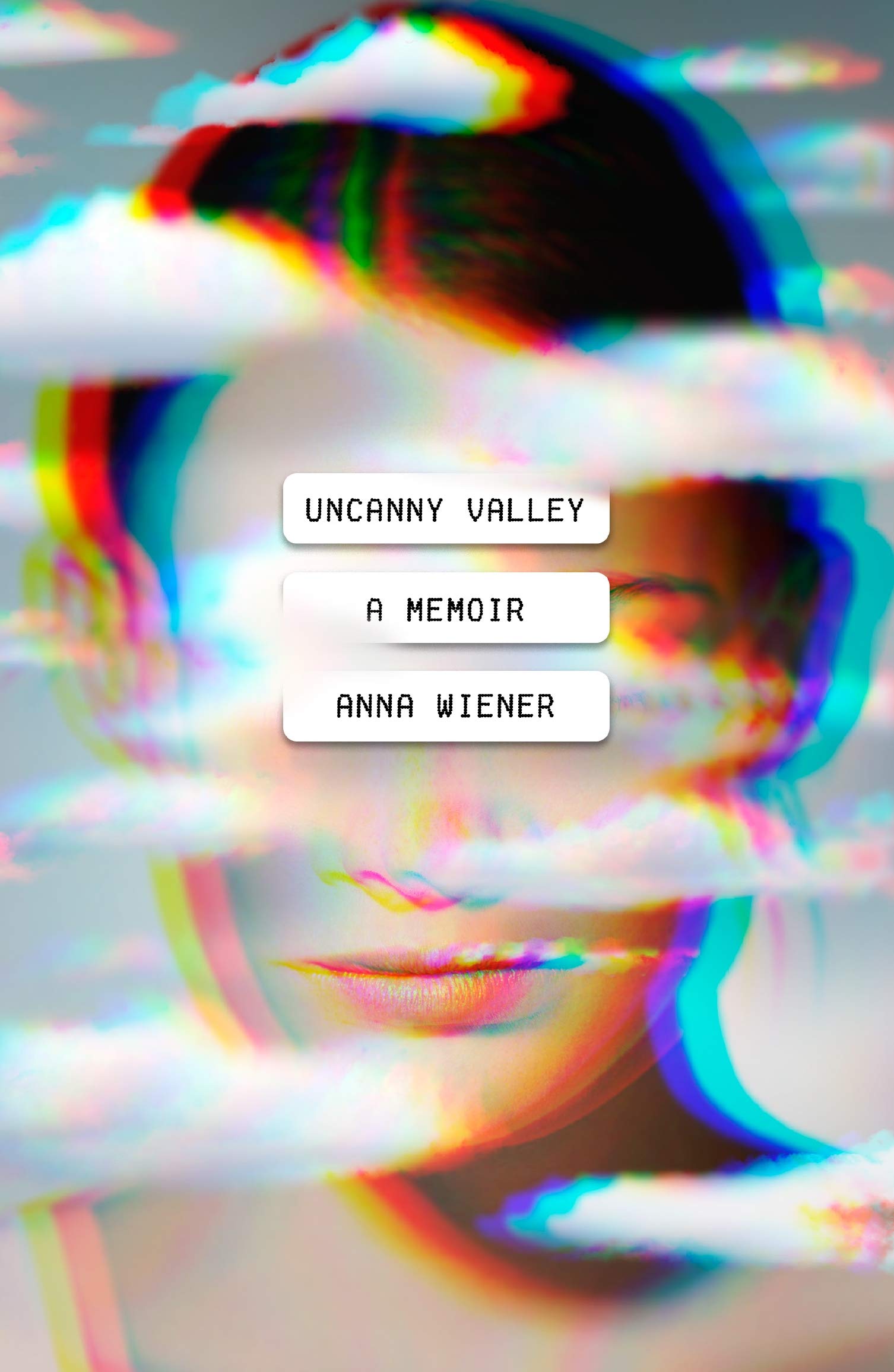 Uncanny Valley: A Memoir,Used