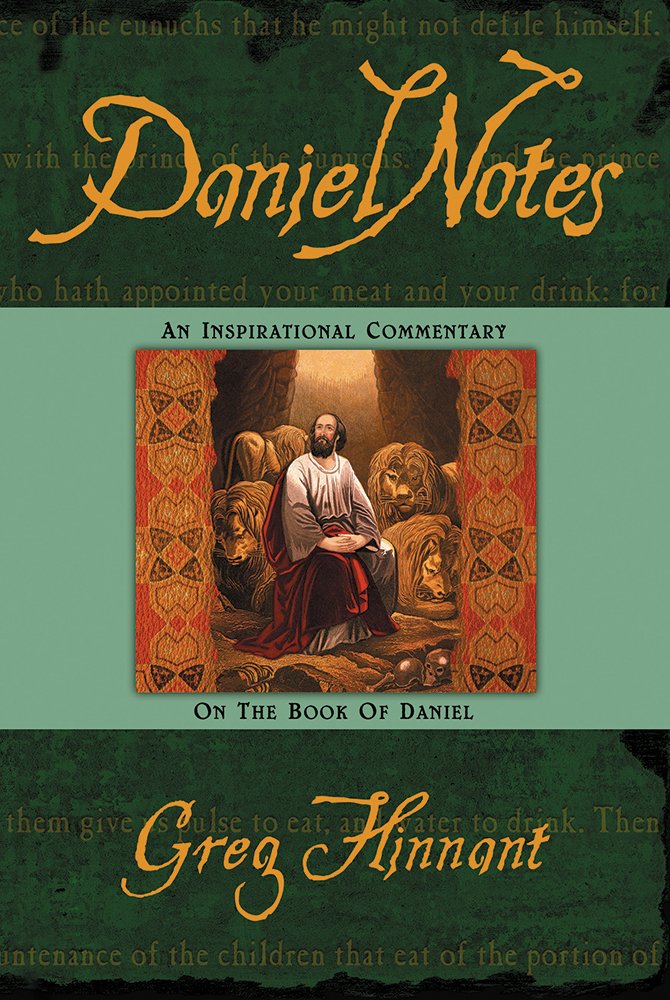 Daniel Notes: An Inspirational Commentary on the Book of Daniel,Used