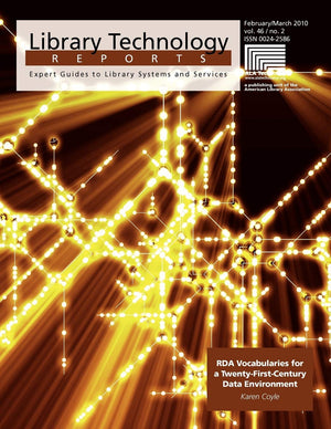 RDA Vocabularies for a TwentyFirst Century Data Environment: February/March 2010 (Library Technical Reports, 462),Used