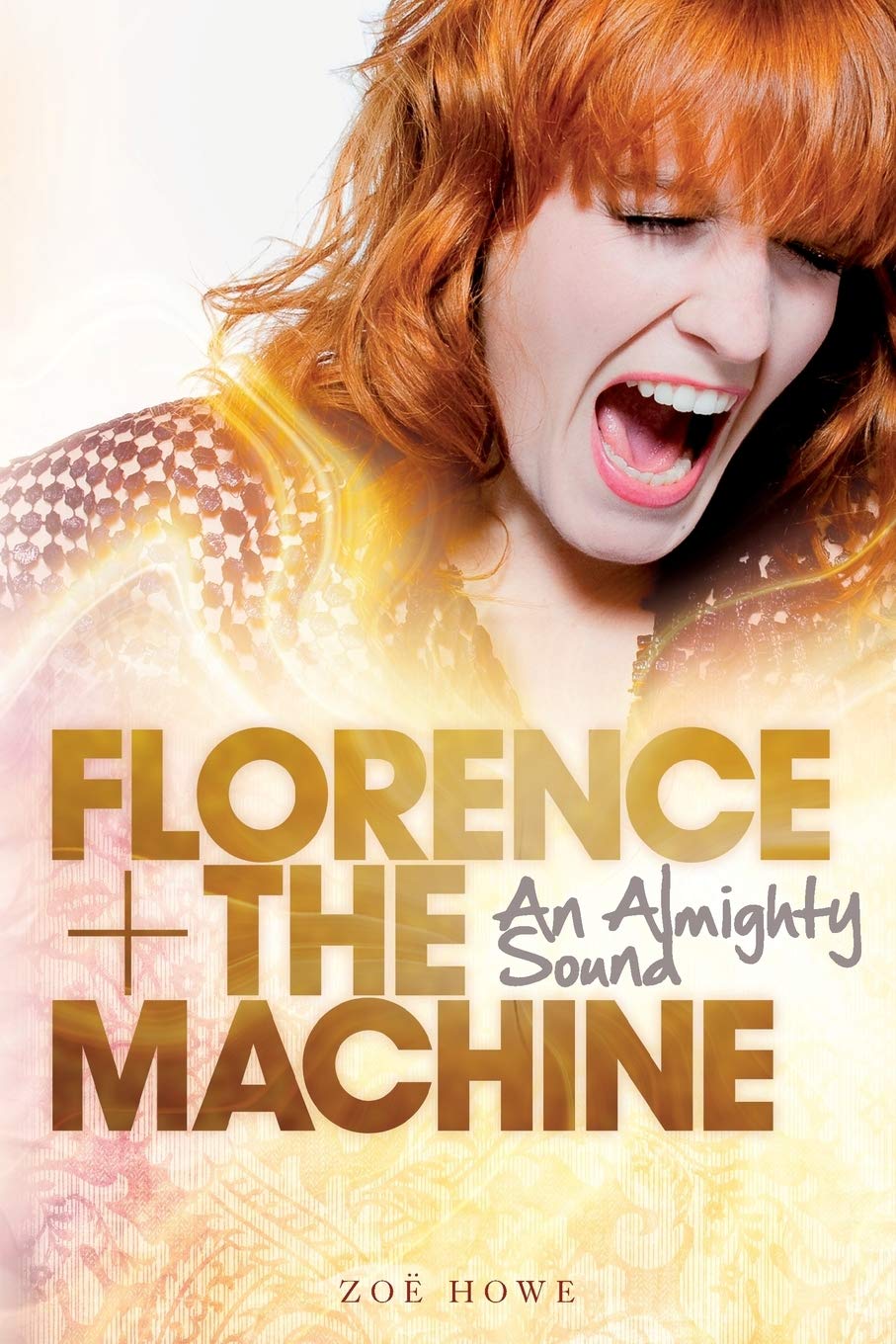 Florence + The Machine: An Almighty Sound,Used