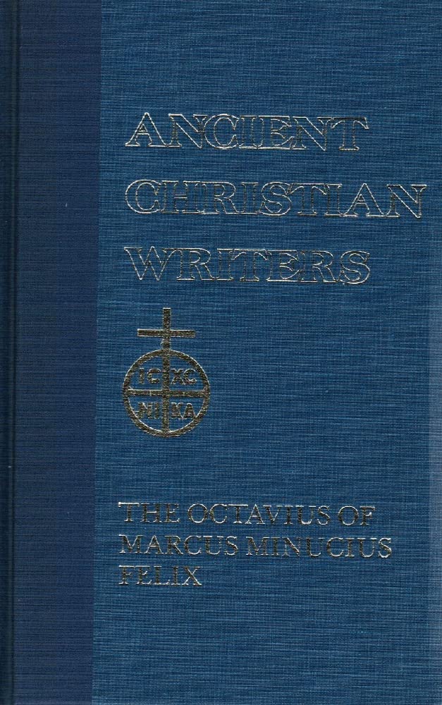 39. The Octavius Of Marcus Minucius Felix (Ancient Christian Writers),Used