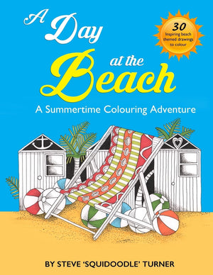 A Day At The Beach: A Summertime Coloring Adventure by Squidoodle,Used