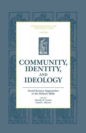 Community, Identity, and Ideology: Social Science Approaches to the Hebrew Bible (Sources for Biblical and Theological Study),Used