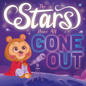 The Stars Have All Gone Out: Padded Board Book,Used