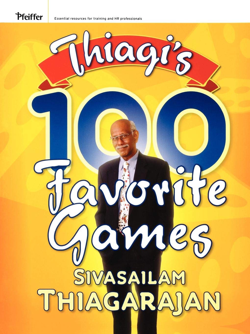 Thiagi's 100 Favorite Games,Used