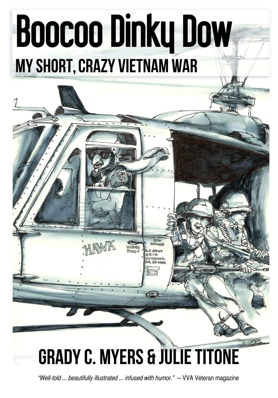 Boocoo Dinky Dow: My Short, Crazy Vietnam War,New