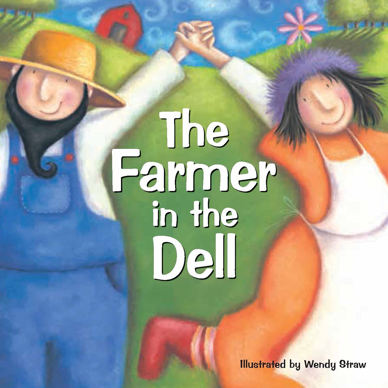 The Farmer in the Dell (Wendy Straw's Nursery Rhyme Collection),Used