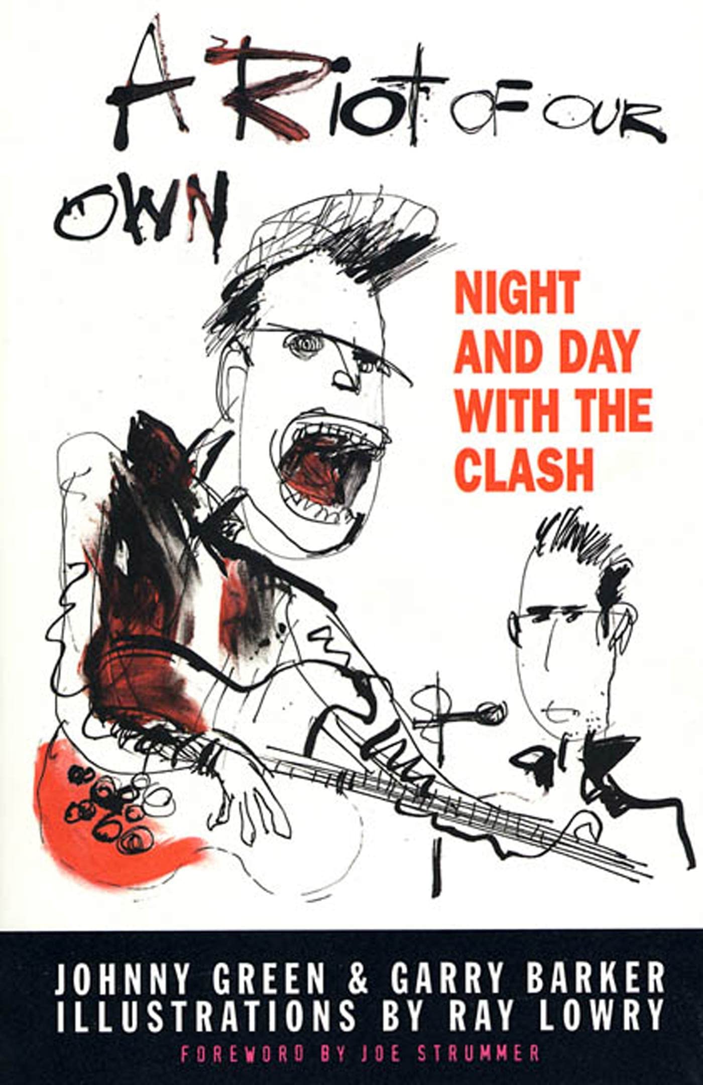 A Riot of Our Own: Night and Day with the Clash,Used