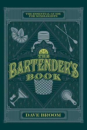 The Bartender's Book: The Essential Guide for Mixologists (Y),Used