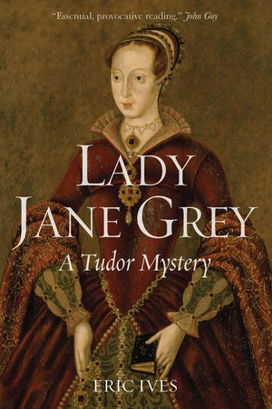 Lady Jane Grey  A Tudor Mystery,Used