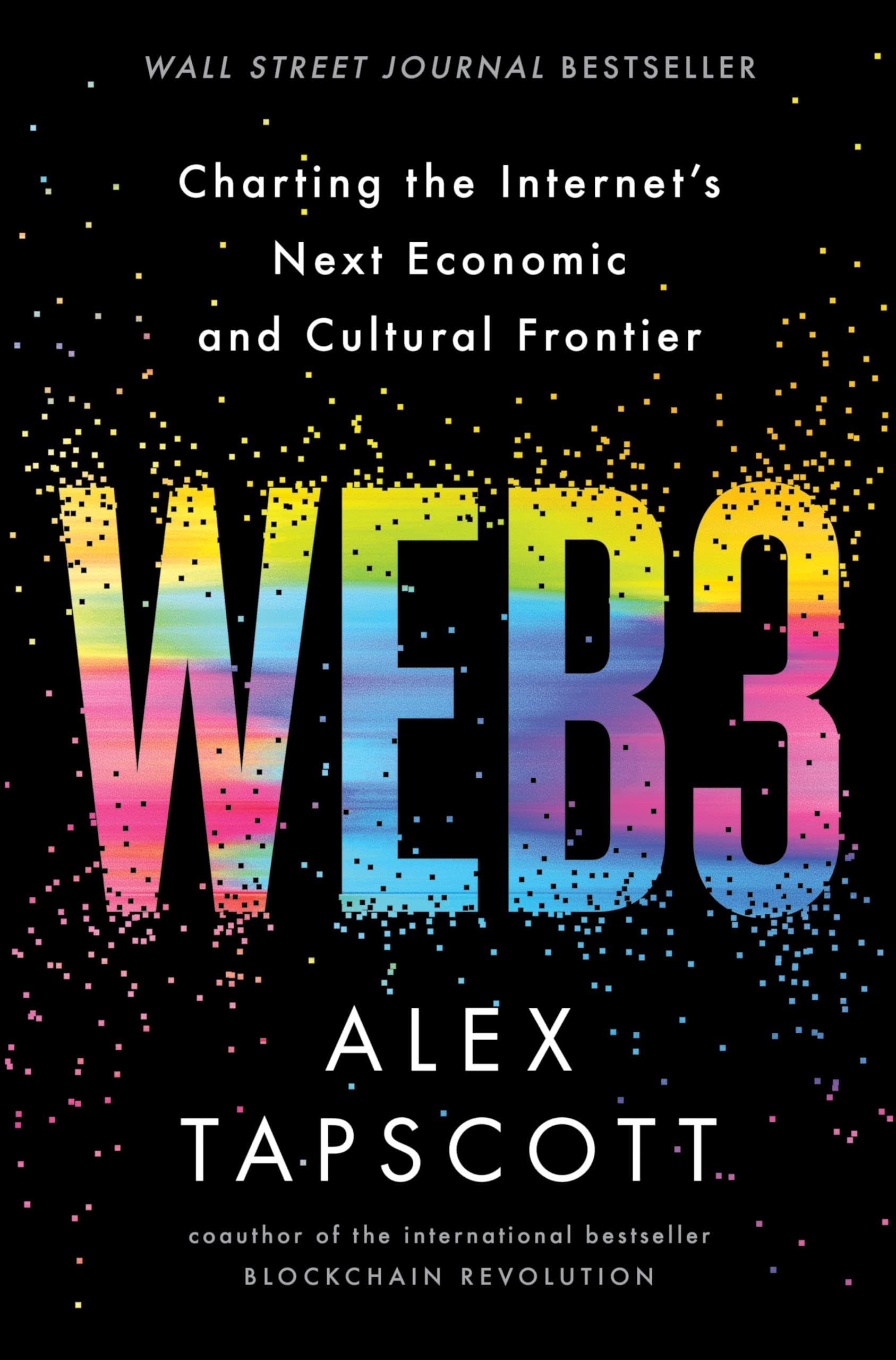 Web3: Charting The Internet'S Next Economic And Cultural Frontier,Used