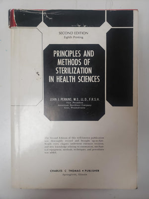 Principles and Methods of Sterilization in Health Sciences: Second Edition,Used