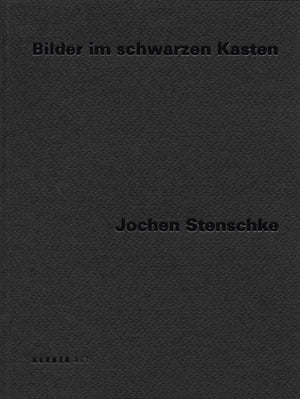 Jochen Stenschke: Pictures in Black Boxes (Kerber Art (Paperback)),Used
