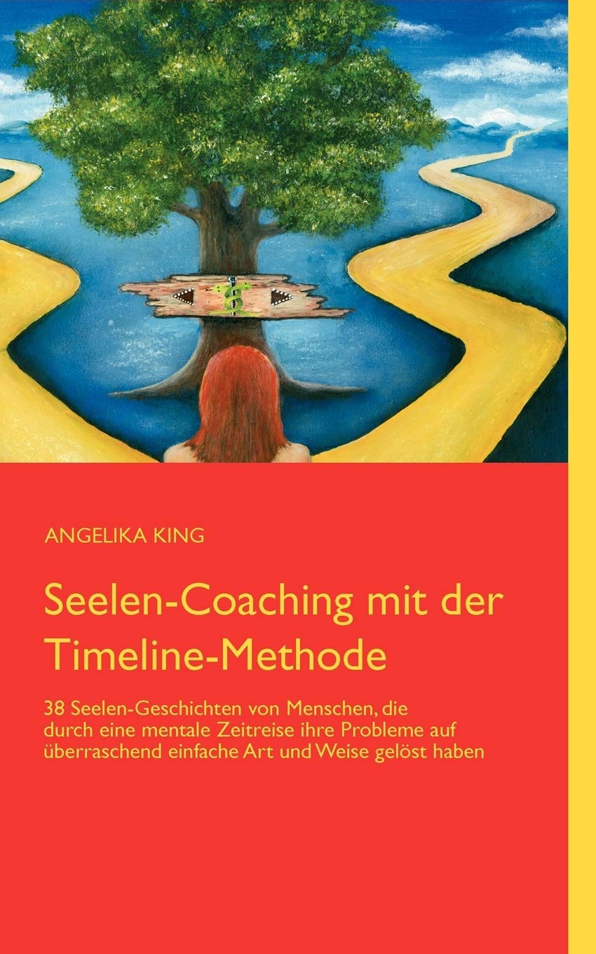 SeelenCoaching mit der TimelineMethode (German Edition),Used