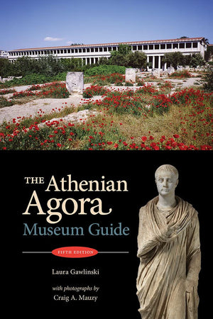 The Athenian Agora: Museum Guide (5th ed.),Used