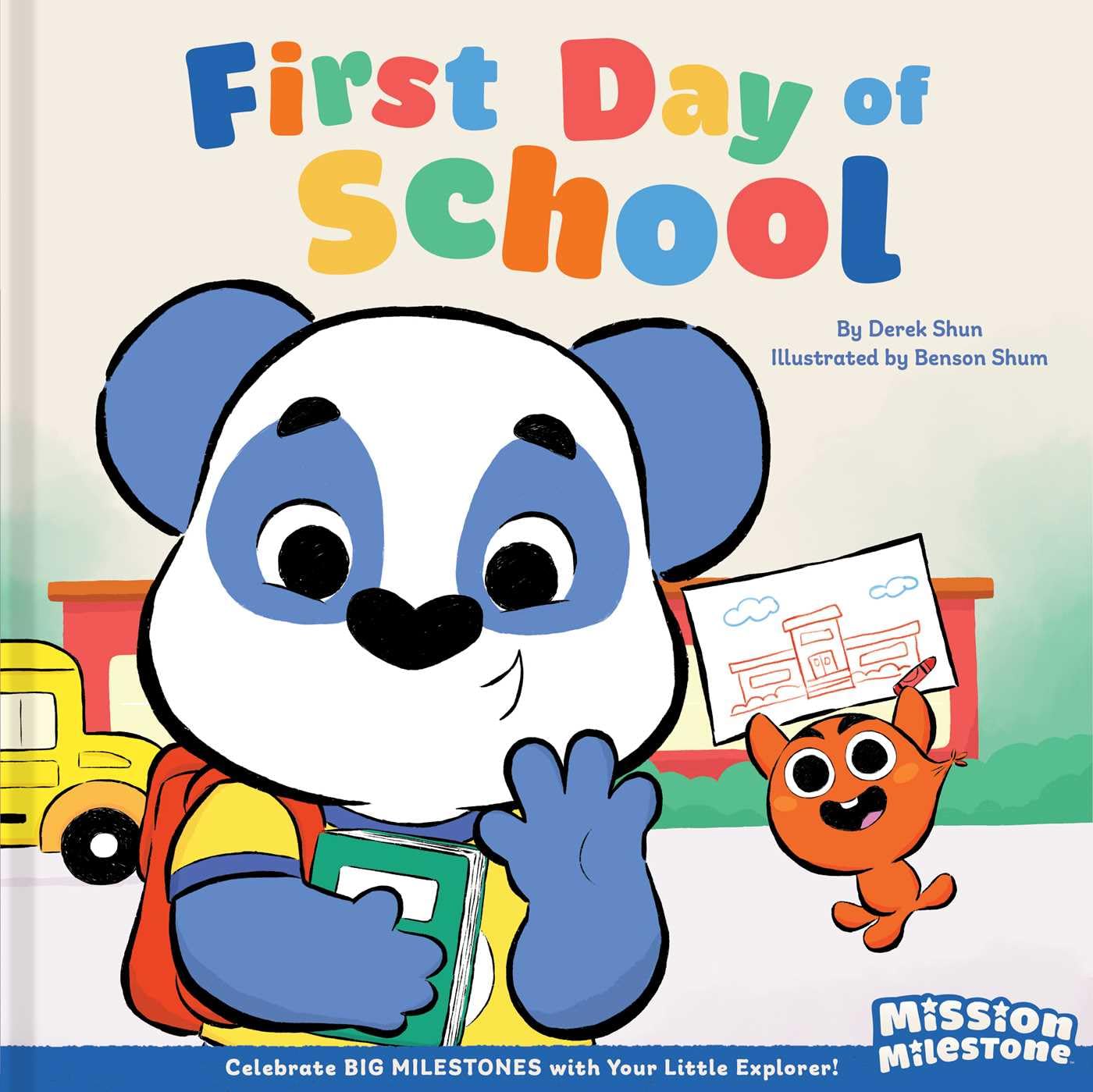 First Day Of School (Library Edition) (Mission Milestone)