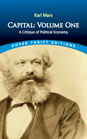 Capital: Volume One: A Critique Of Political Economy (Dover Thrift Editions: Political Science)-used