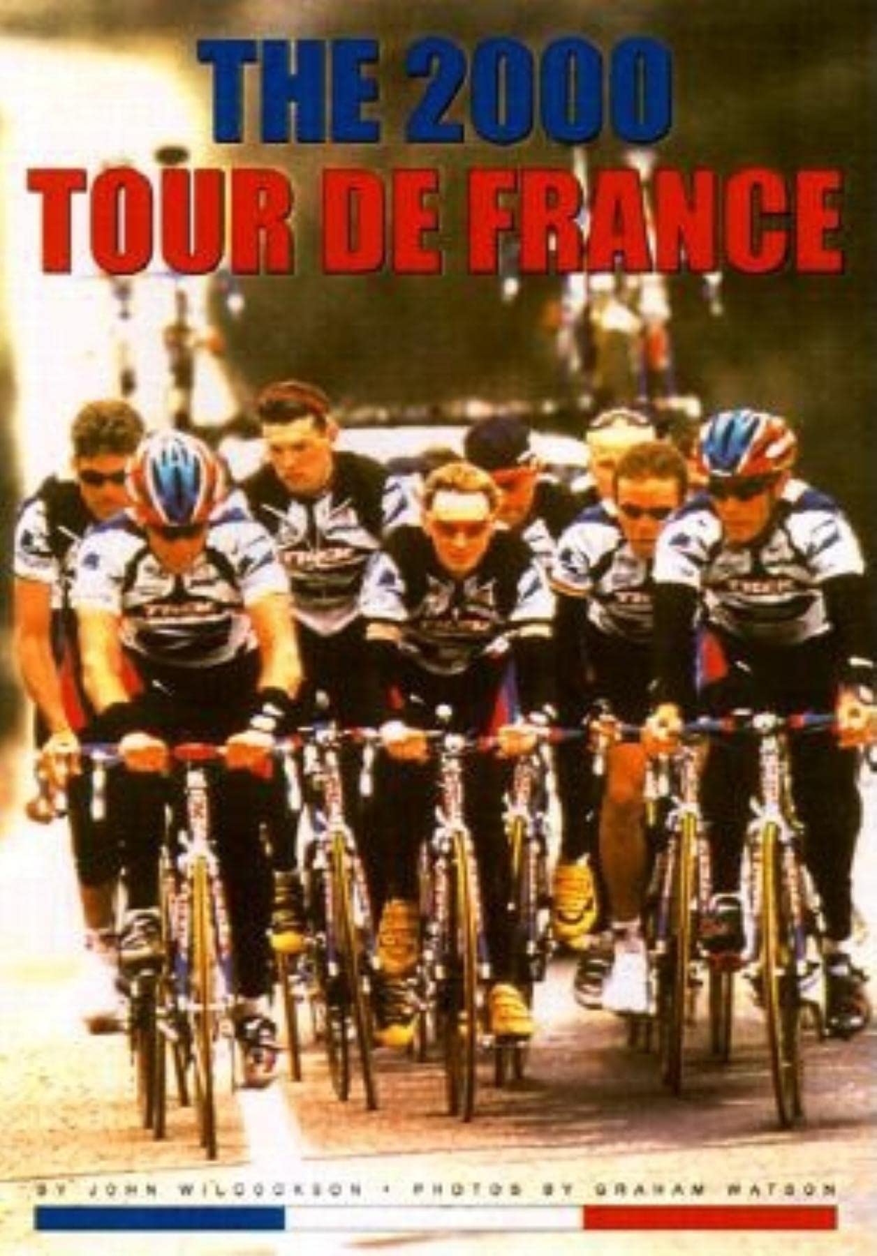 The 2000 Tour de France,Used