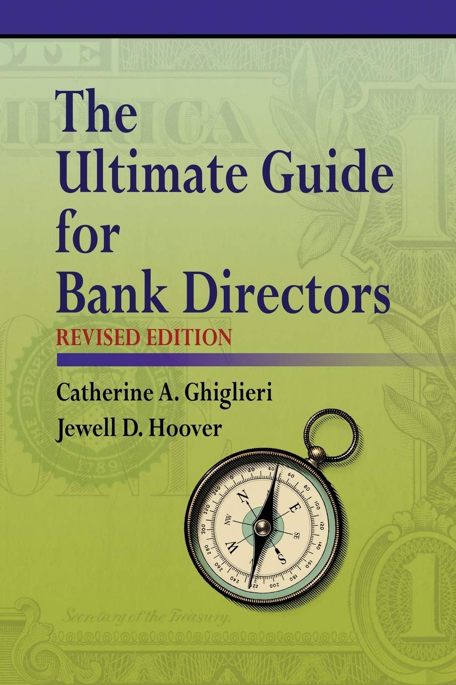 The Ultimate Guide for Bank Directors: Revised Edition,New