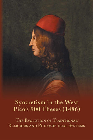Syncretism in the West: Pico's 900 Theses (1486) With Text, Translation, and Commentary (Volume 167) (Medieval and Renaissance T,Used
