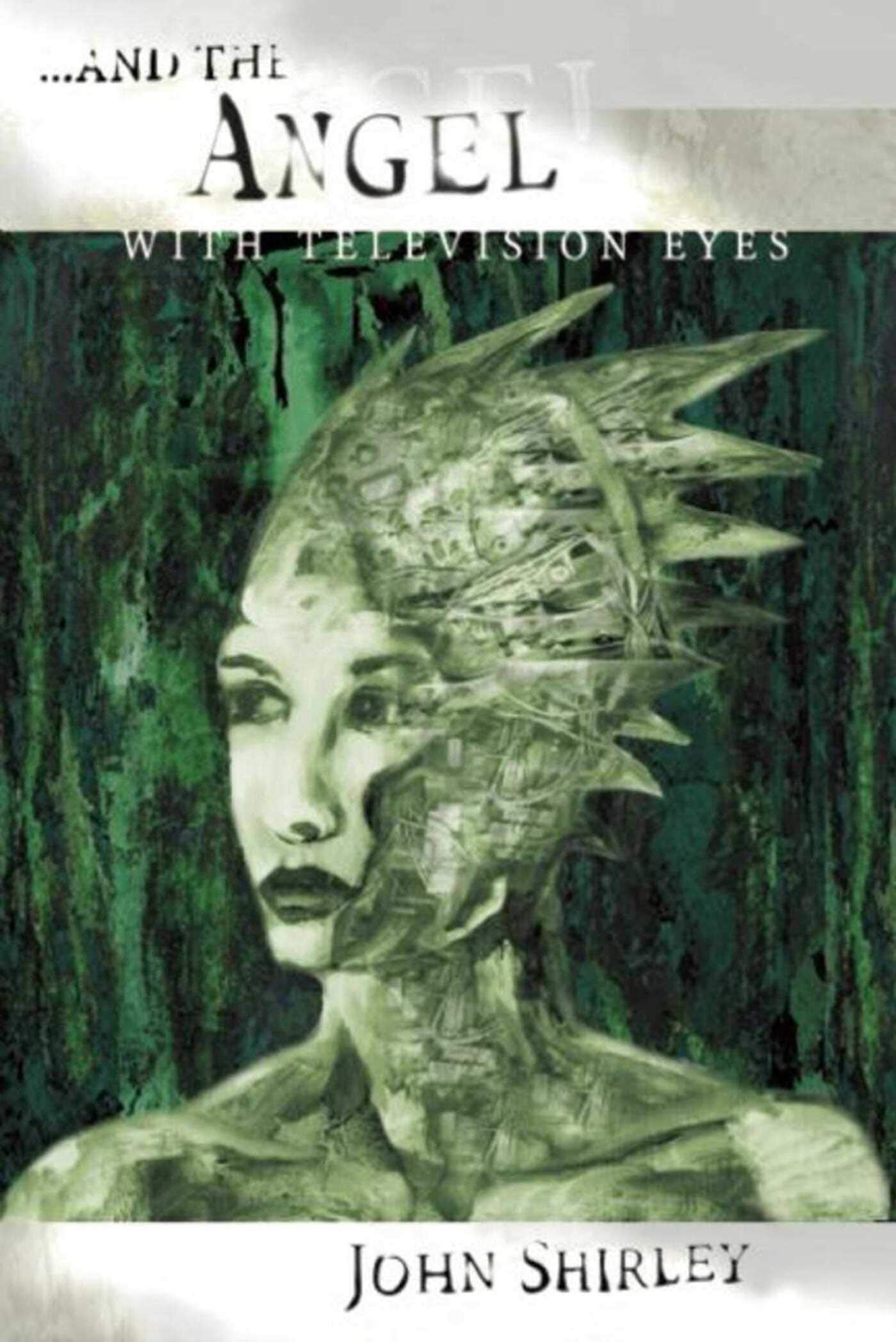 ...And the Angel with Television Eyes,Used