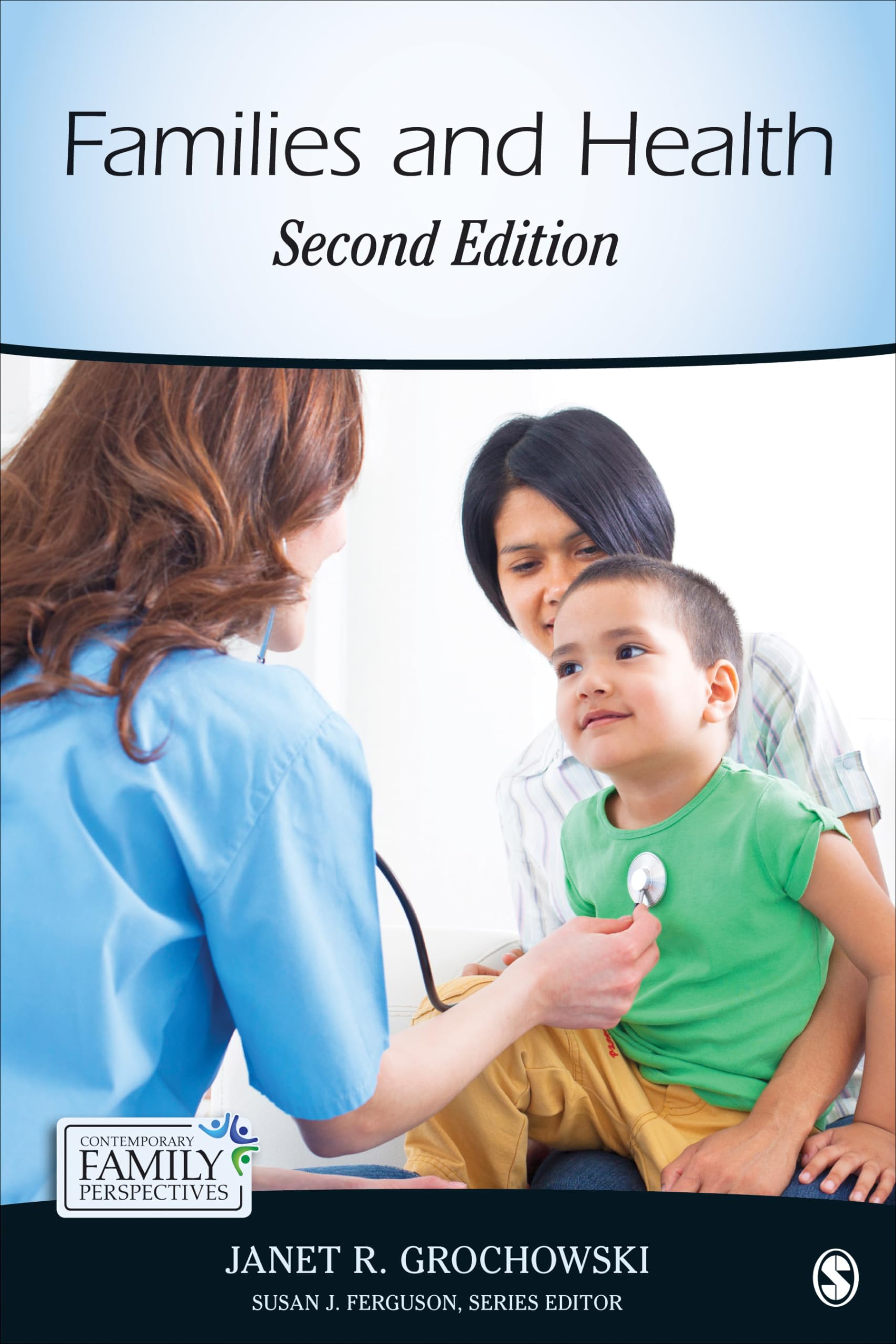 Families and Health (Contemporary Family Perspectives (CFP)),Used