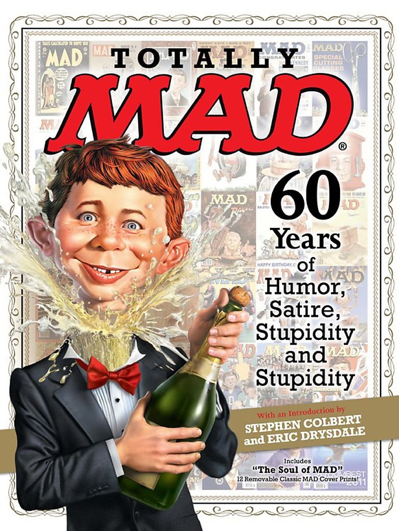 Totally MAD: 60 Years of Humor, Satire, Stupidity and Stupidity,Used